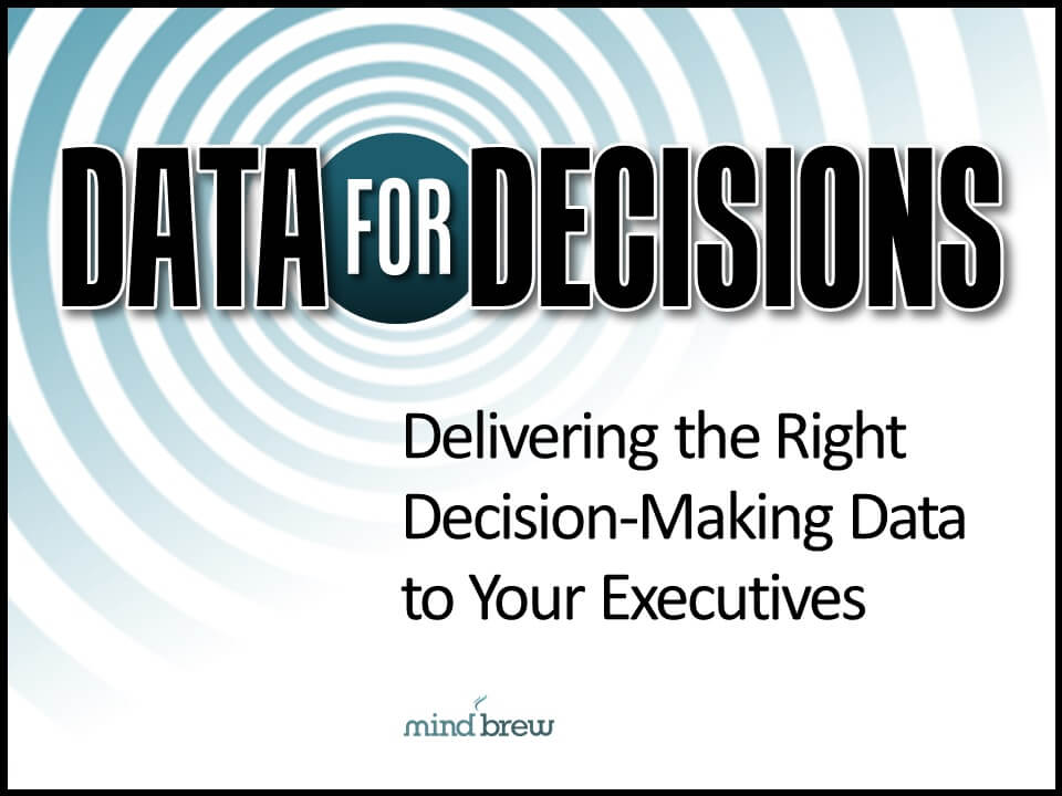 Delivering Data to Decision-Makers - SellingBrew